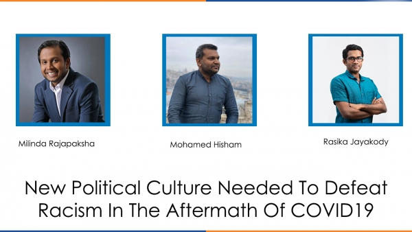New Political Culture Needed To Defeat Racism In The Aftermath Of COVID19 Outbreak In Sri Lanka [VIDEO]