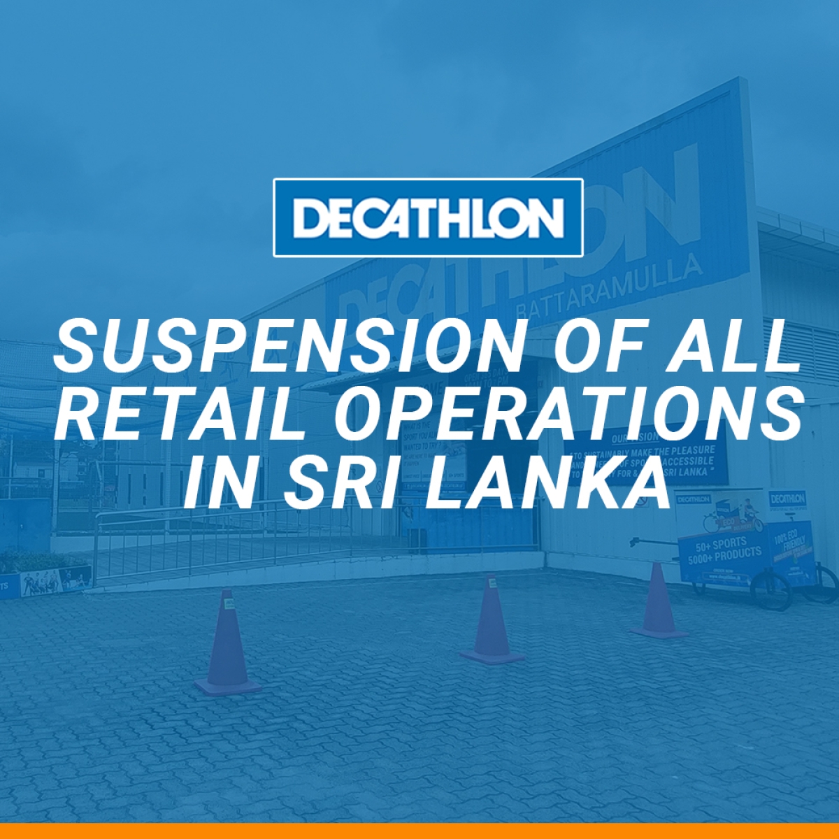 Sporting goods retailer Decathlon suspends operations in Sri Lanka