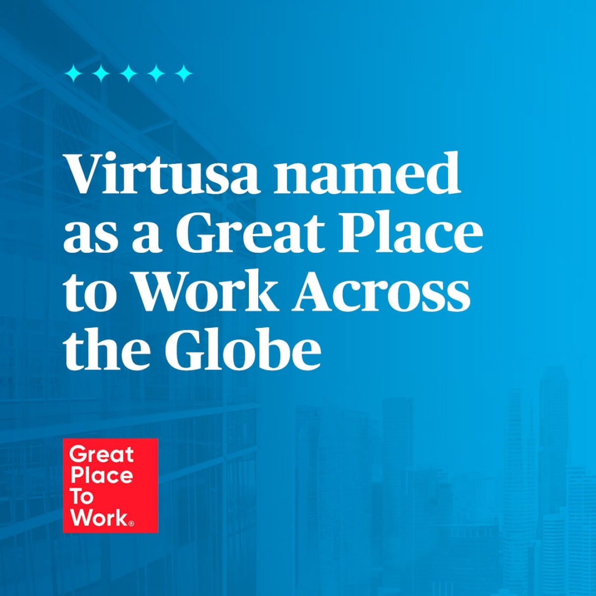 Virtusa Certified a Great Place to Work across the Globe
